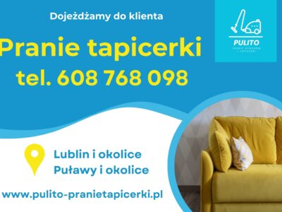 Pranie tapicerki meblowej - Lublin, Puławy, okolice